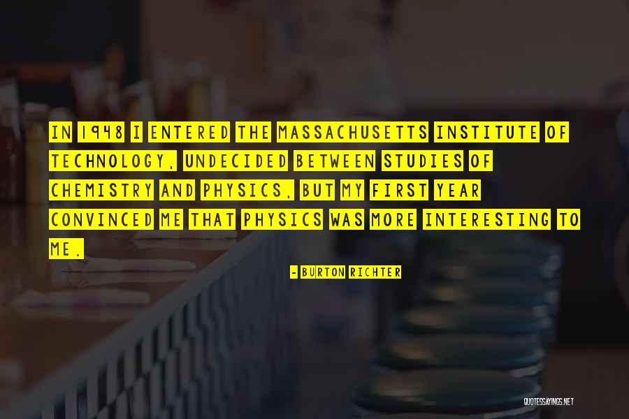 Campiglio Webcam Quotes By Burton Richter Campiglio Webcam Quotes By Burton Richter