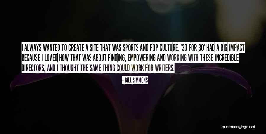 Campigotto Quotes By Bill Simmons Campigotto Quotes By Bill Simmons