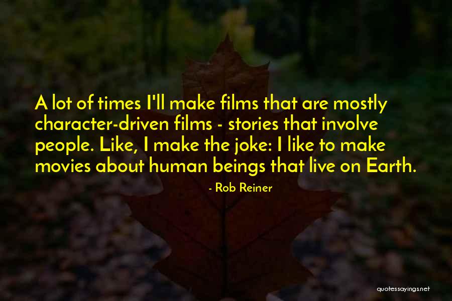 Campilandia Quotes By Rob Reiner Campilandia Quotes By Rob Reiner