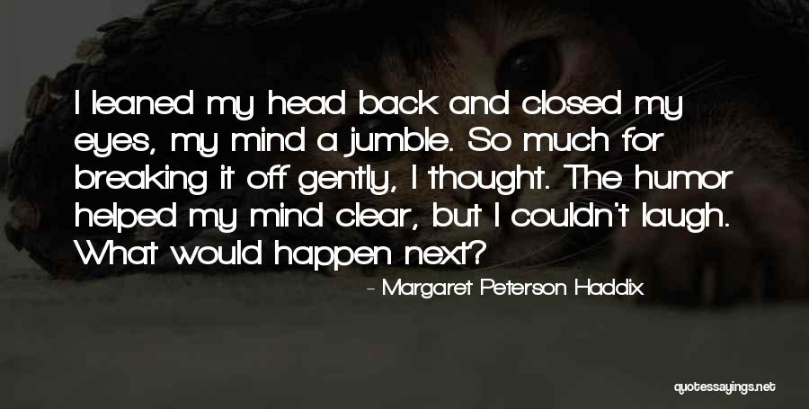 Campilii Snyder Quotes By Margaret Peterson Haddix Campilii Snyder Quotes By Margaret Peterson Haddix