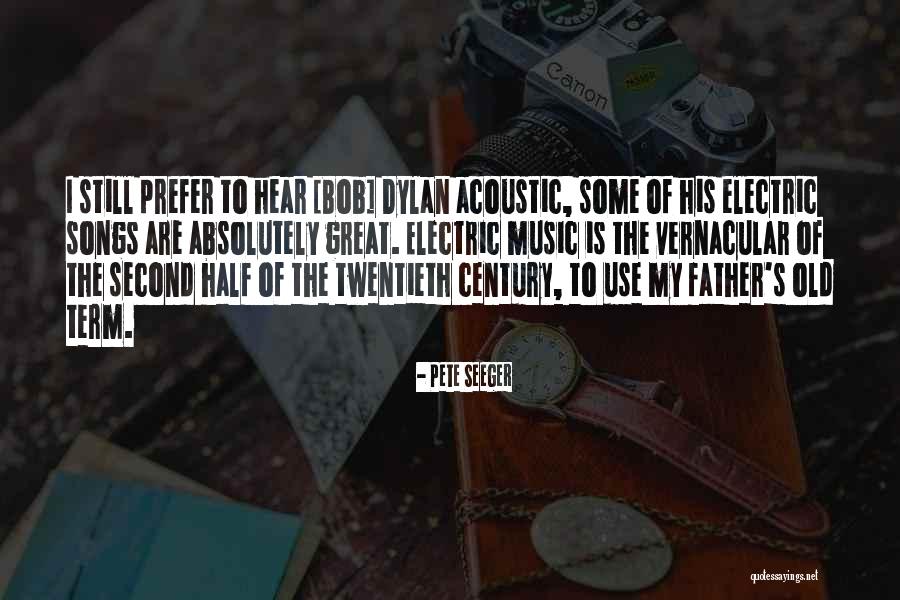 Campilongo Telecaster Quotes By Pete Seeger Campilongo Telecaster Quotes By Pete Seeger