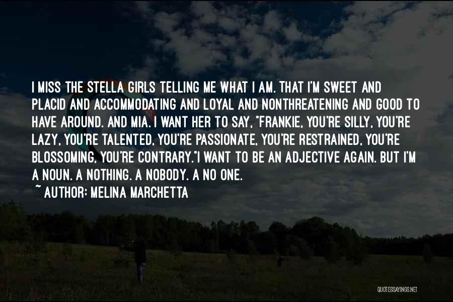 Campilongo Trio Quotes By Melina Marchetta