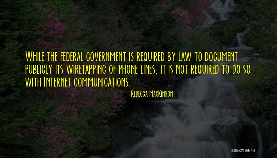 Campina Teste Quotes By Rebecca MacKinnon Campina Teste Quotes By Rebecca MacKinnon