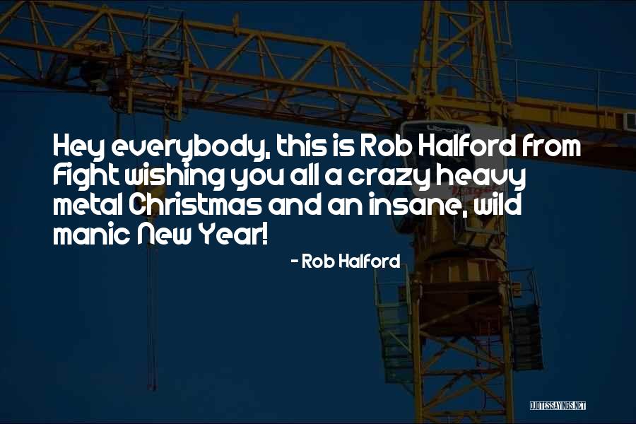 Campinas G1 Quotes By Rob Halford Campinas G1 Quotes By Rob Halford