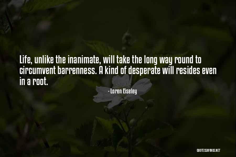 Camping And Love Quotes By Loren Eiseley Camping And Love Quotes By Loren Eiseley