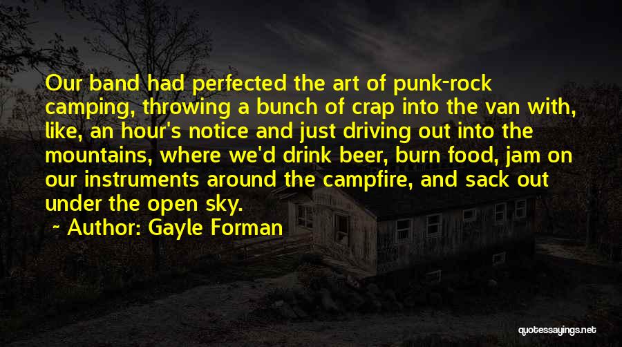 Camping Food Quotes By Gayle Forman
