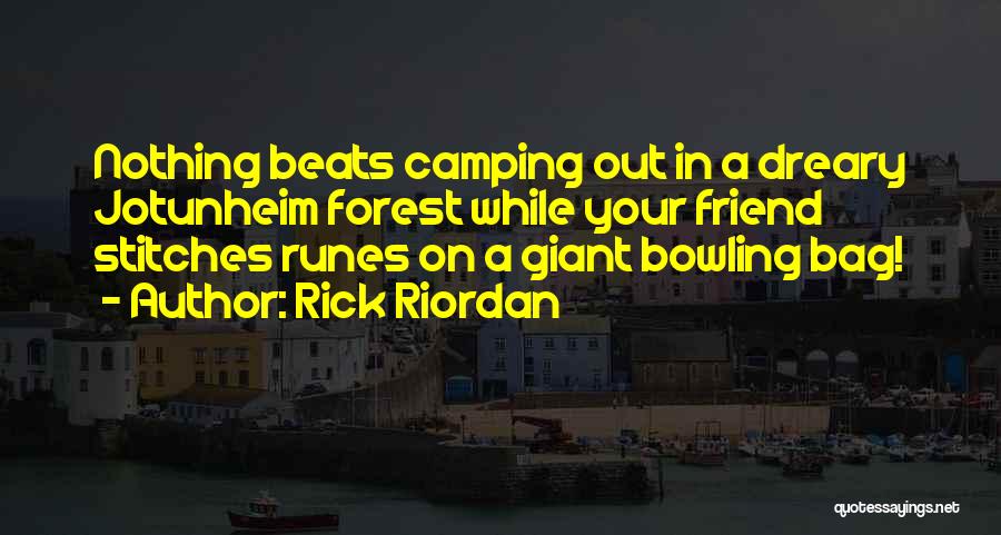 Camping Funny Quotes By Rick Riordan