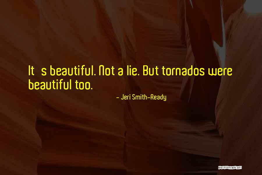 Camping In Nature Quotes By Jeri Smith-Ready Camping In Nature Quotes By Jeri Smith-Ready