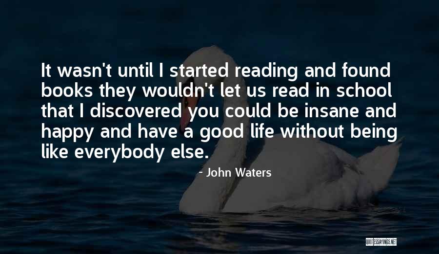 Camping In Nature Quotes By John Waters Camping In Nature Quotes By John Waters