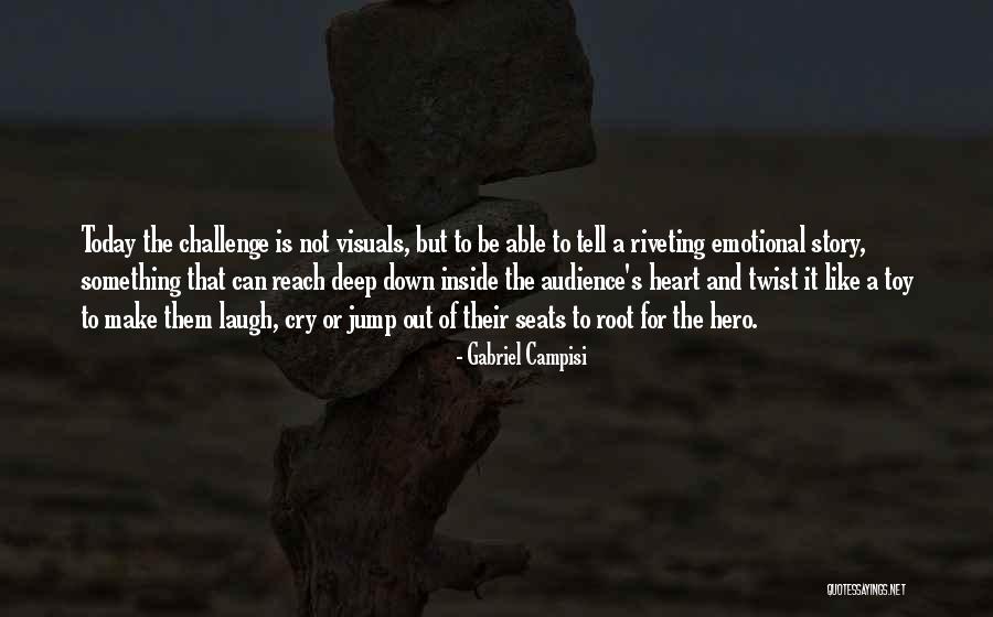 Campisi Quotes By Gabriel Campisi Campisi Quotes By Gabriel Campisi