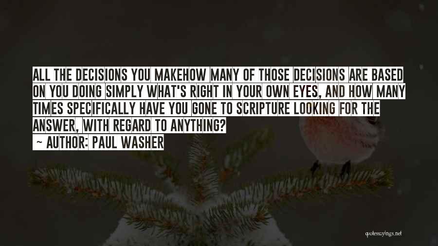 Campitis Dormont Quotes By Paul Washer