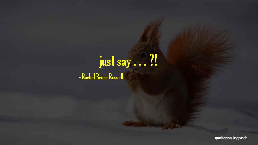 Campitor Quotes By Rachel Renee Russell Campitor Quotes By Rachel Renee Russell
