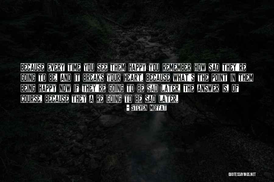 Campochiaro Family Quotes By Steven Moffat Campochiaro Family Quotes By Steven Moffat