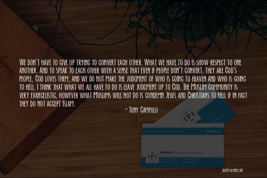 Campolo Quotes By Tony Campolo