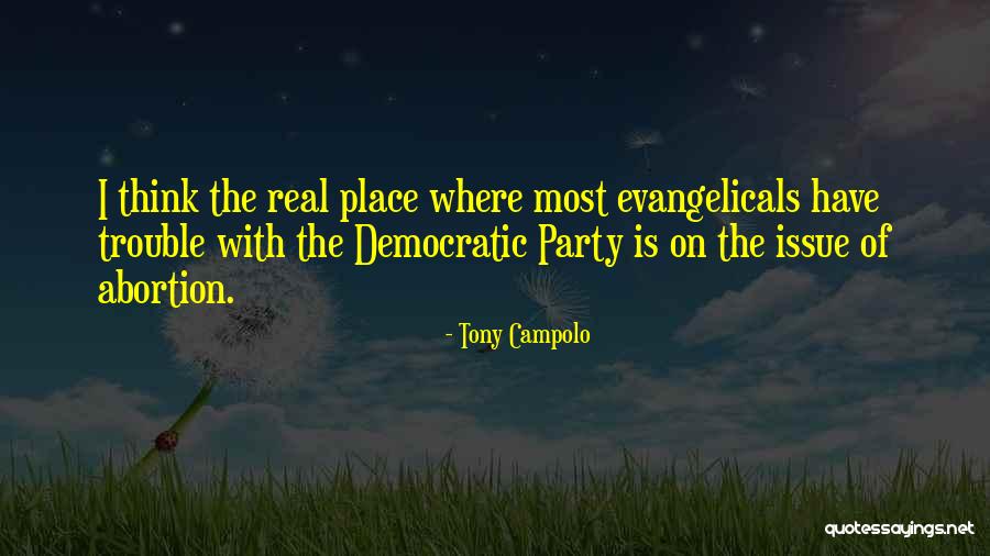 Campolo Quotes By Tony Campolo