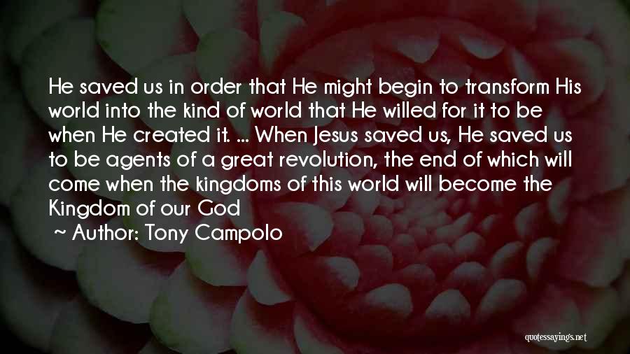 Campolo Quotes By Tony Campolo