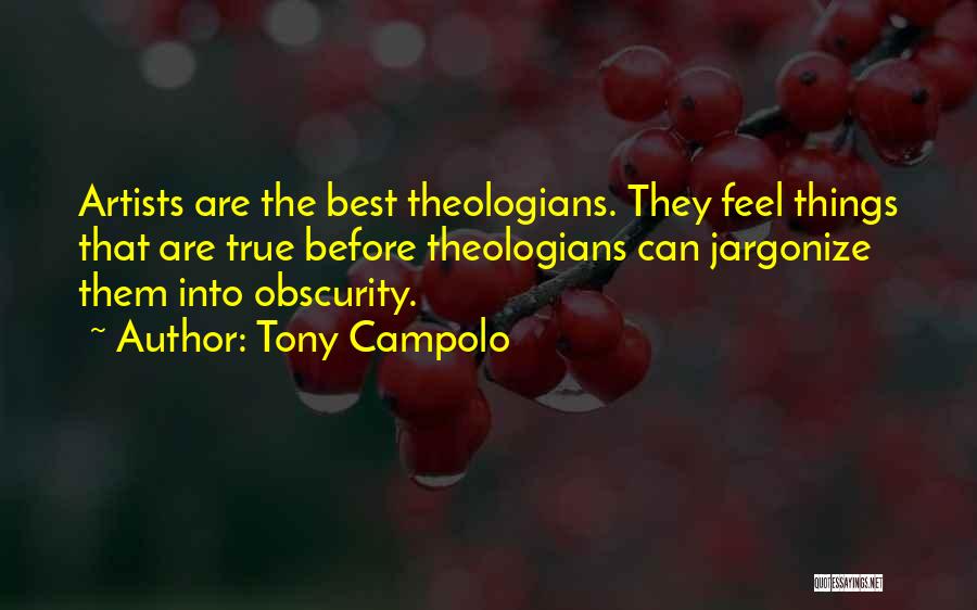 Campolo Quotes By Tony Campolo