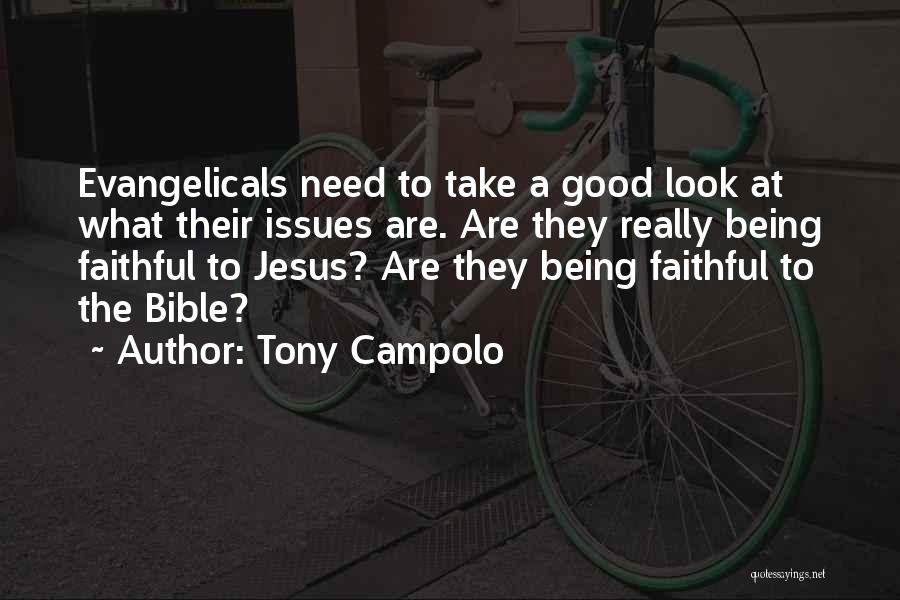 Campolo Quotes By Tony Campolo