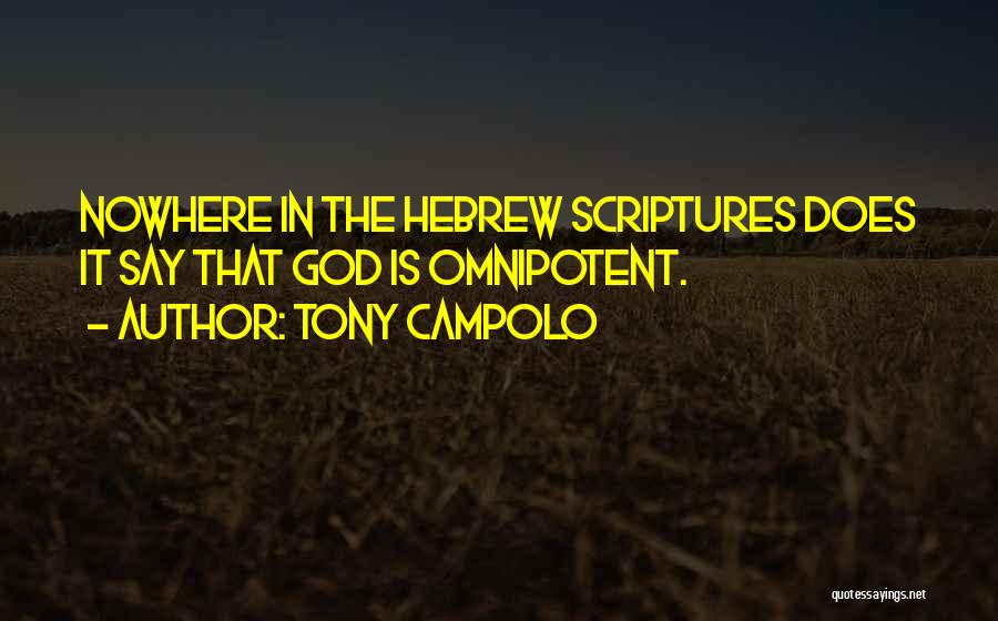 Campolo Quotes By Tony Campolo