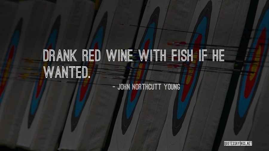 Campos Quotes By John Northcutt Young
