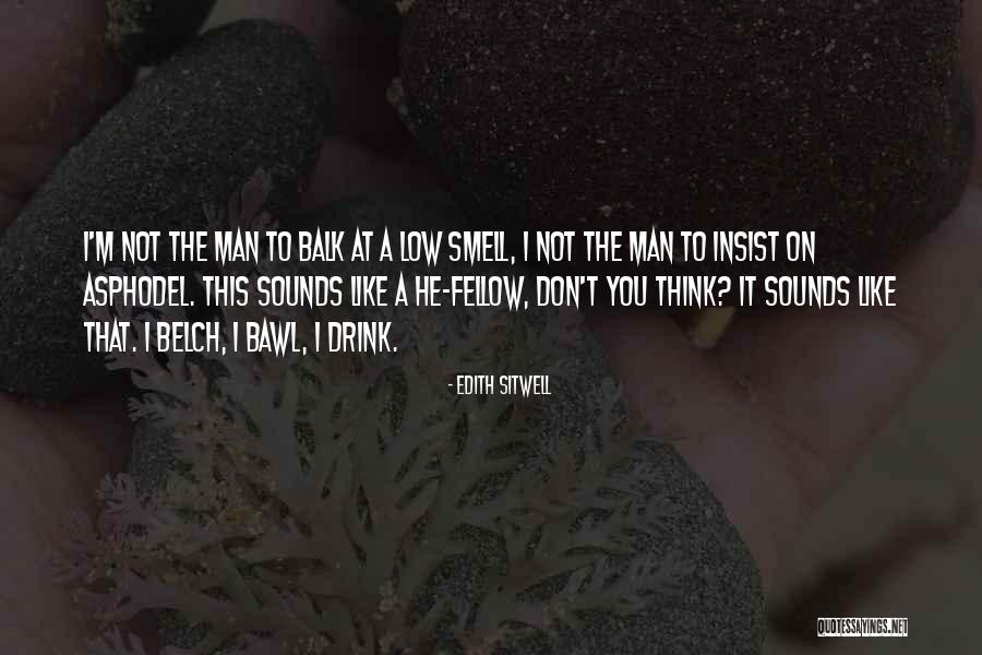Camposampiero Fonderia Quotes By Edith Sitwell Camposampiero Fonderia Quotes By Edith Sitwell