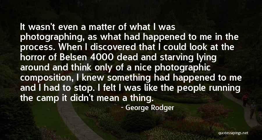 Campostrini Laundry Quotes By George Rodger Campostrini Laundry Quotes By George Rodger