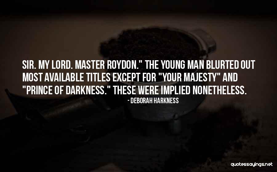 Campoverde Smoothie Quotes By Deborah Harkness Campoverde Smoothie Quotes By Deborah Harkness