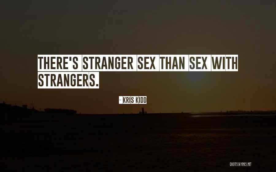 Campsite Quotes By Kris Kidd Campsite Quotes By Kris Kidd