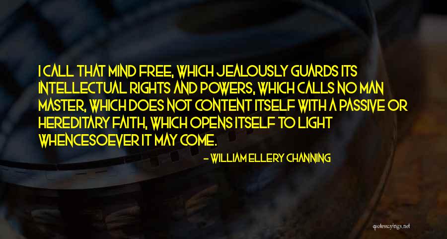 Campsite Quotes By William Ellery Channing Campsite Quotes By William Ellery Channing