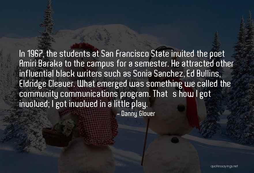 Campus And Community Quotes By Danny Glover Campus And Community Quotes By Danny Glover