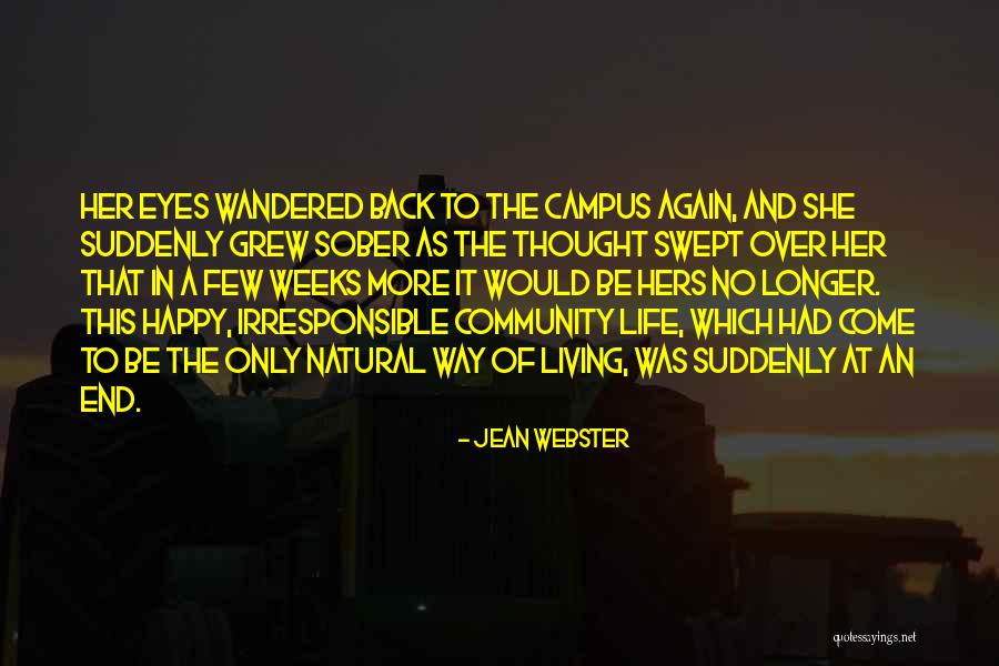 Campus And Community Quotes By Jean Webster Campus And Community Quotes By Jean Webster