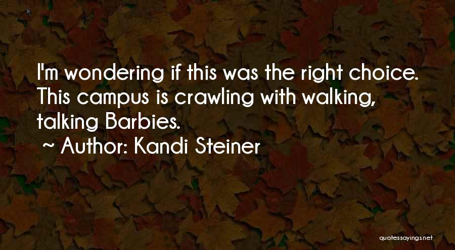 Campus Quotes By Kandi Steiner