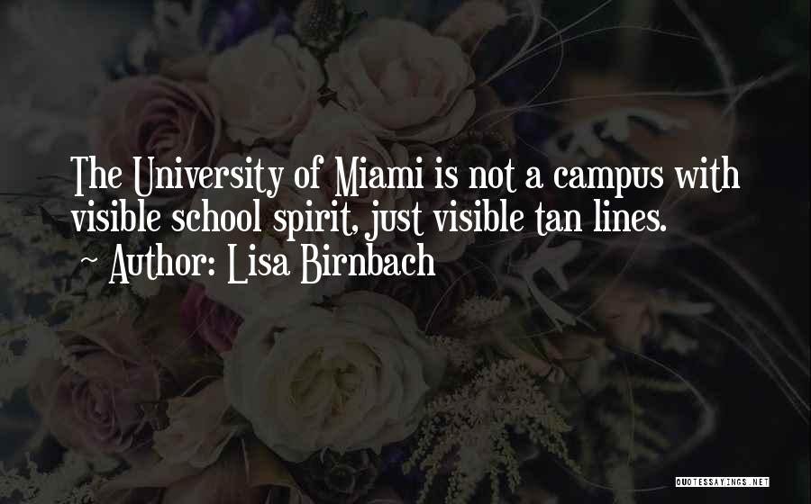 Campus Quotes By Lisa Birnbach