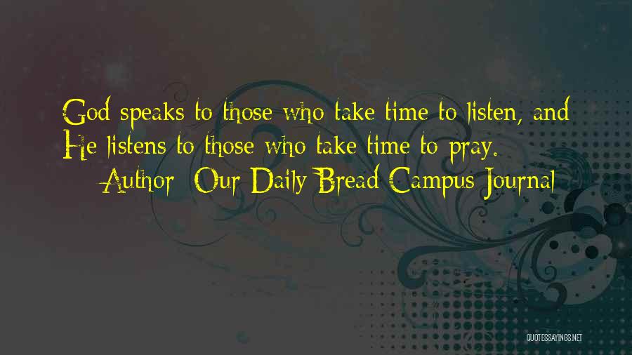 Campus Quotes By Our Daily Bread Campus Journal