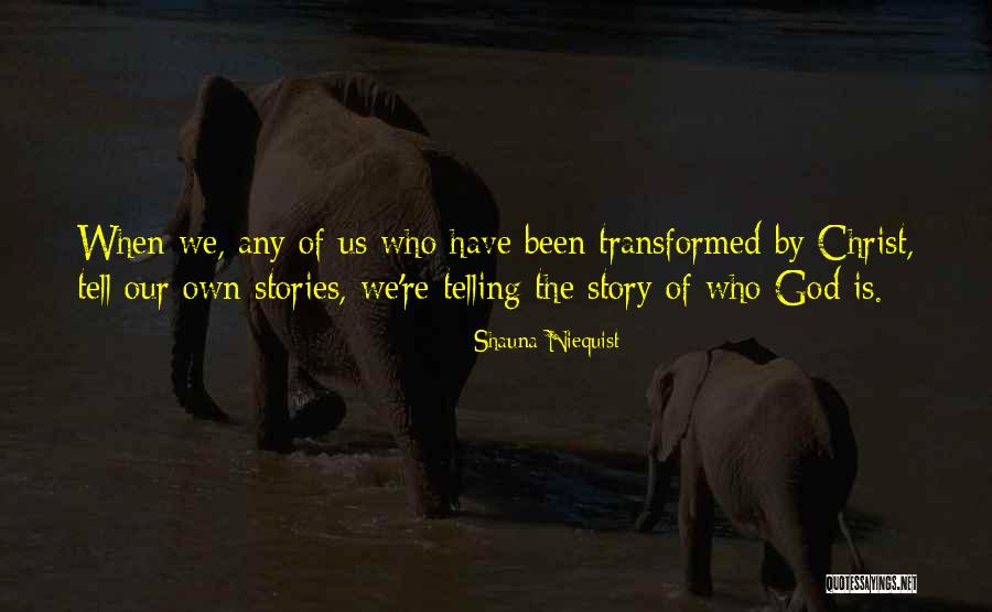 Camrin Kindle Quotes By Shauna Niequist Camrin Kindle Quotes By Shauna Niequist