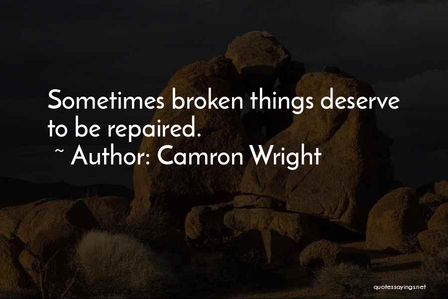 Camron Wright Quotes 1239422