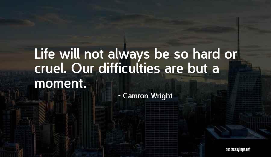 Camron Wright Quotes 1540384