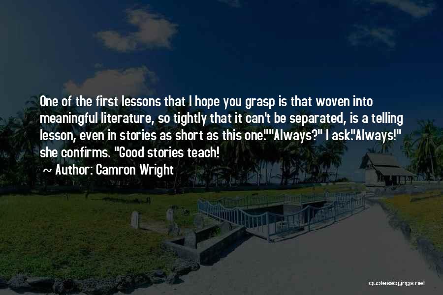 Camron Wright Quotes 167320
