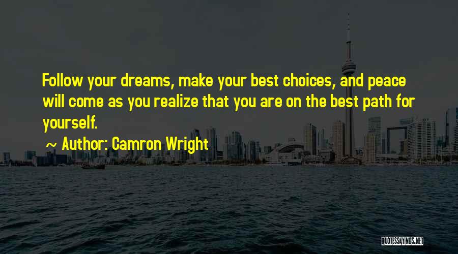 Camron Wright Quotes 304483