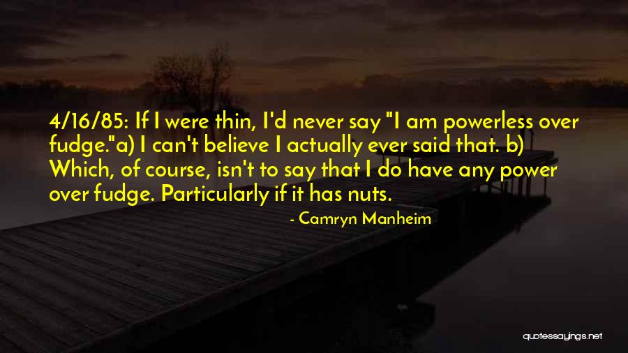 Camryn Quotes By Camryn Manheim Camryn Quotes By Camryn Manheim