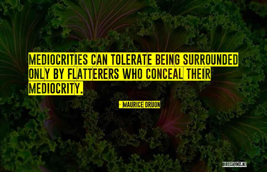 Camuflajeado Quotes By Maurice Druon Camuflajeado Quotes By Maurice Druon