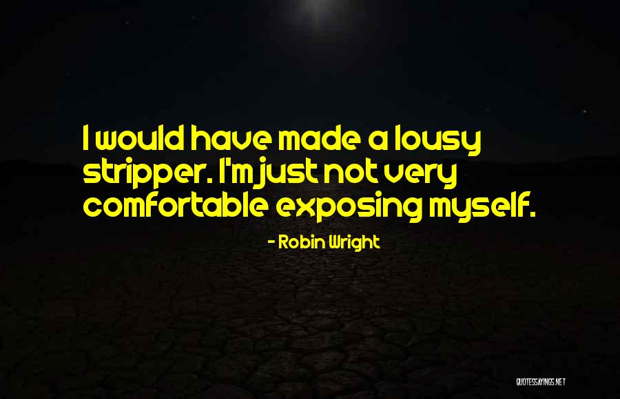Camuflar Meu Quotes By Robin Wright Camuflar Meu Quotes By Robin Wright