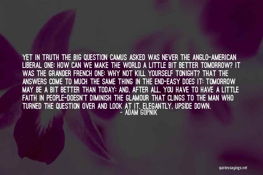 Camus In French Quotes By Adam Gopnik Camus In French Quotes By Adam Gopnik