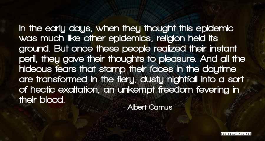 Camus Plague Quotes By Albert Camus
