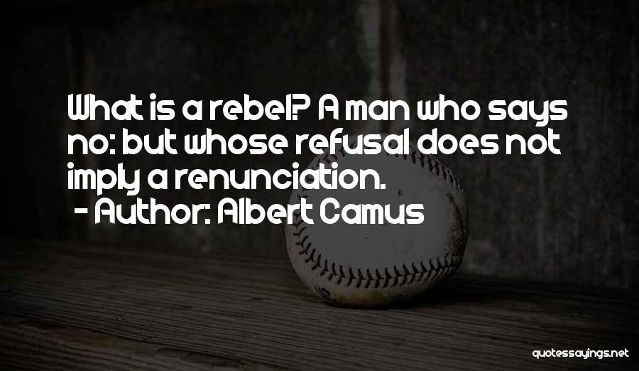 Camus Quotes By Albert Camus