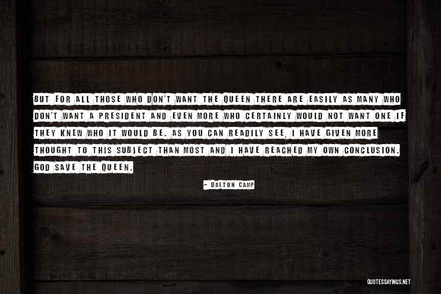 Can A Conclusion Have Quotes By Dalton Camp Can A Conclusion Have Quotes By Dalton Camp