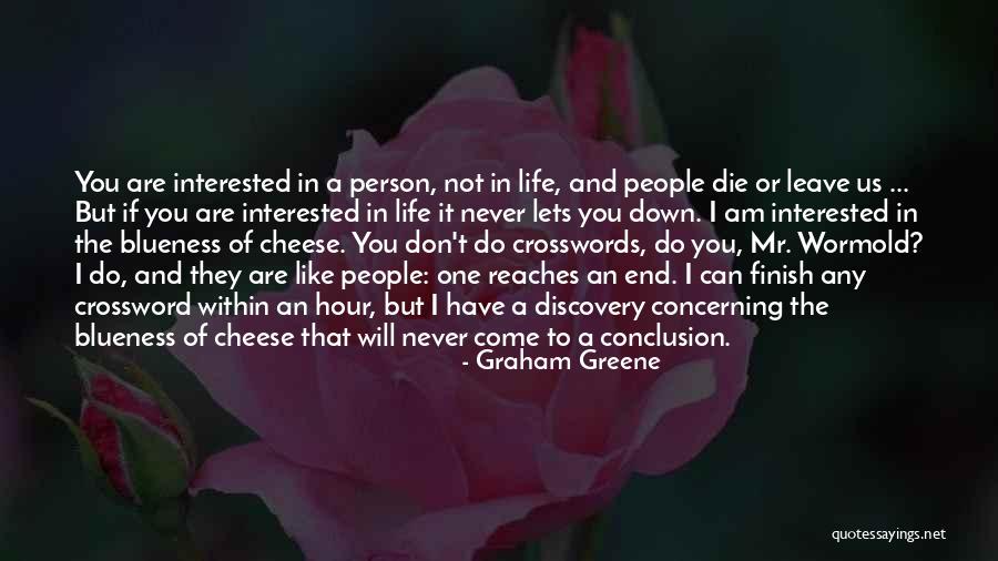 Can A Conclusion Have Quotes By Graham Greene Can A Conclusion Have Quotes By Graham Greene