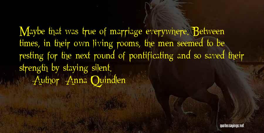 Can A Marriage Be Saved Quotes By Anna Quindlen