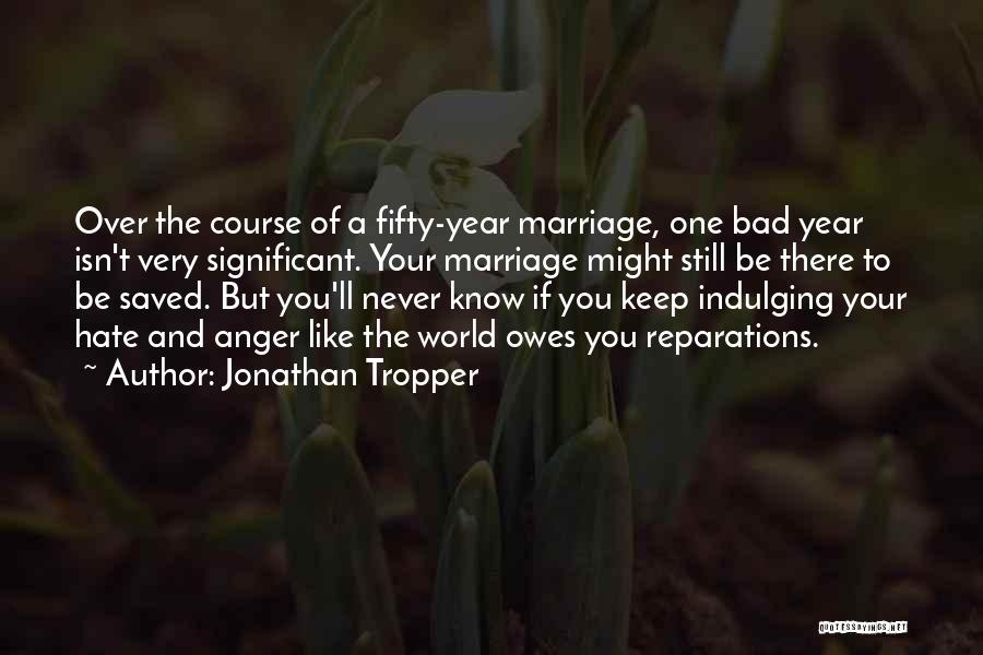 Can A Marriage Be Saved Quotes By Jonathan Tropper