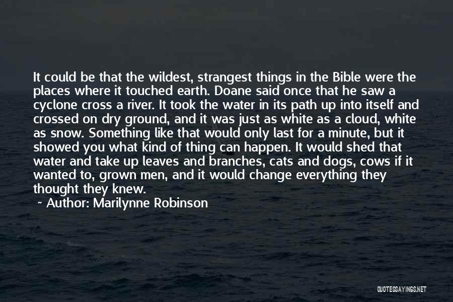 Can Be Touched Quotes By Marilynne Robinson